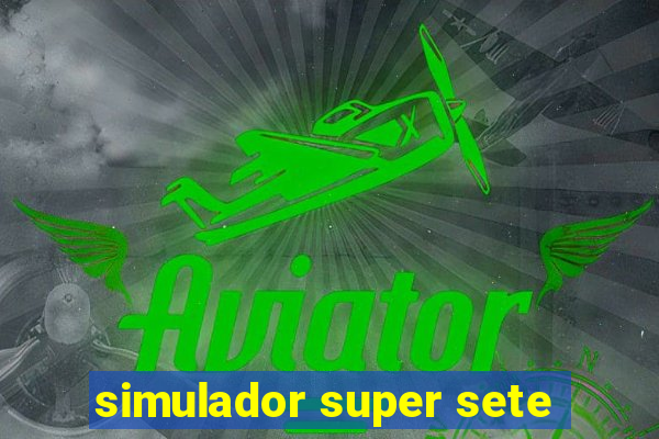 simulador super sete